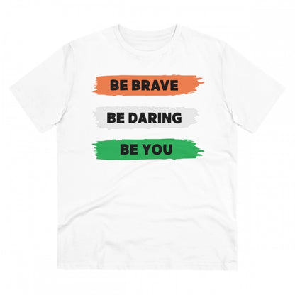 Men's PC Cotton Be Brave Be You Printed T Shirt (Color: White, Thread Count: 180GSM)