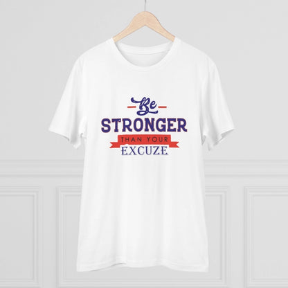 Men's PC Cotton Be Stronger Than Your Excuse Desing Printed T Shirt (Color: White, Thread Count: 180GSM)
