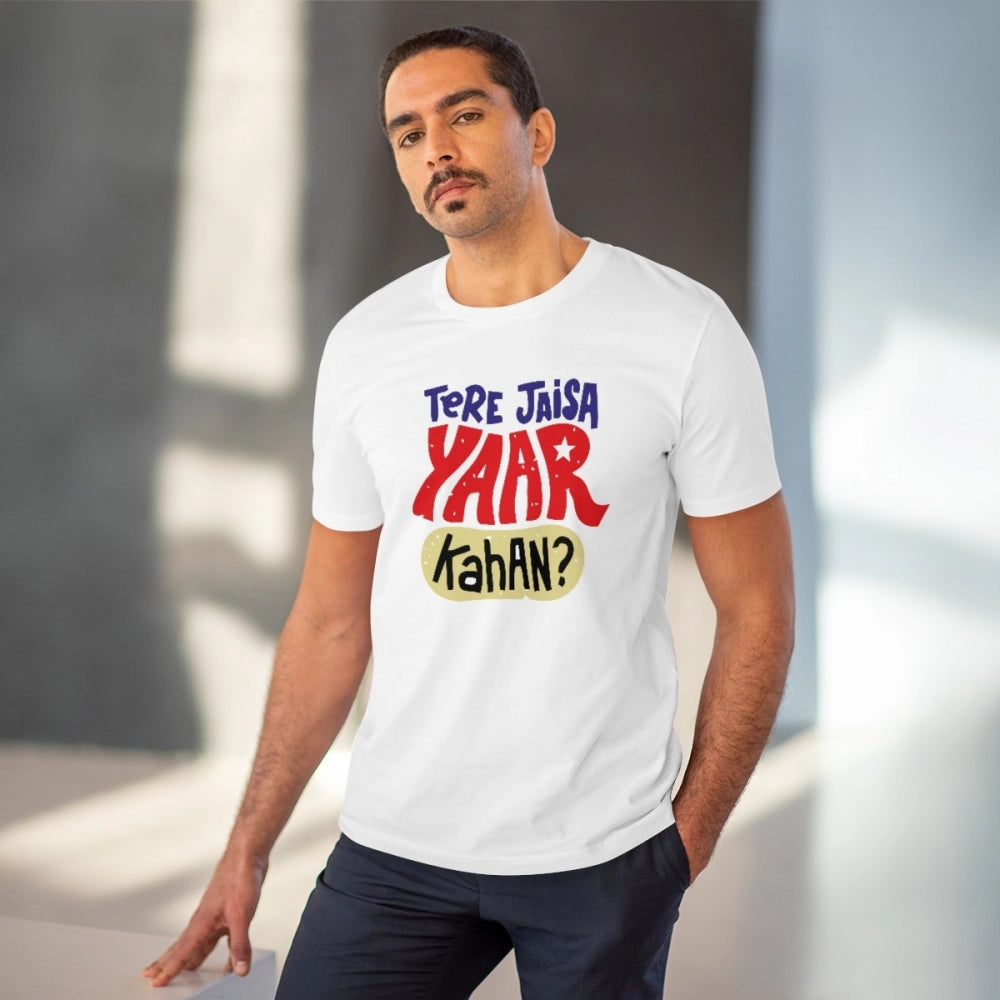 Men's PC Cotton Tere Jeisa Yaar Kaha Printed T Shirt (Color: White, Thread Count: 180GSM)