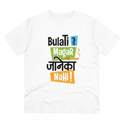 Men's PC Cotton Bulati Hai Magar Jane Ka Nahi Printed T Shirt (Color: White, Thread Count: 180GSM)