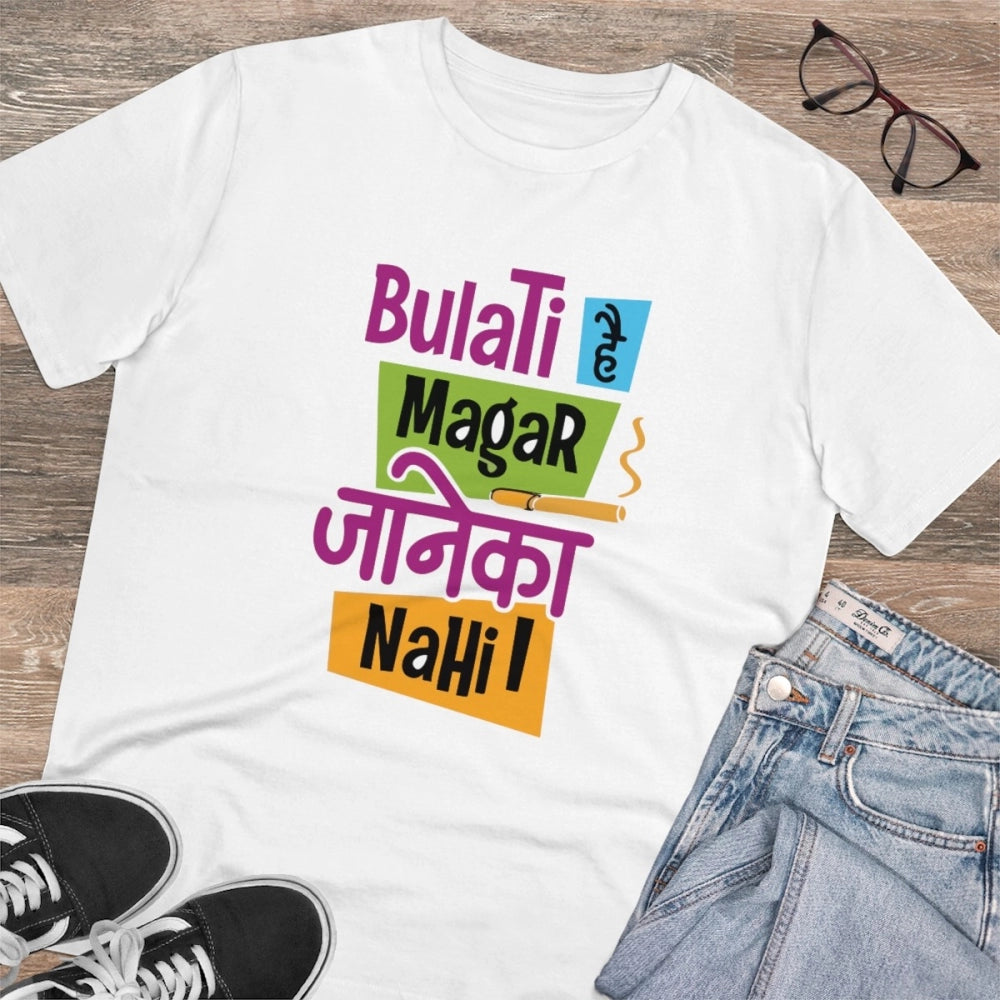 Men's PC Cotton Bulati Hai Magar Jane Ka Nahi Printed T Shirt (Color: White, Thread Count: 180GSM)
