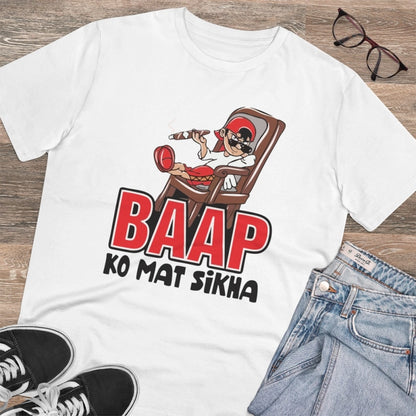 Men's PC Cotton Baap Ko Mat Sikha Printed T Shirt (Color: White, Thread Count: 180GSM)